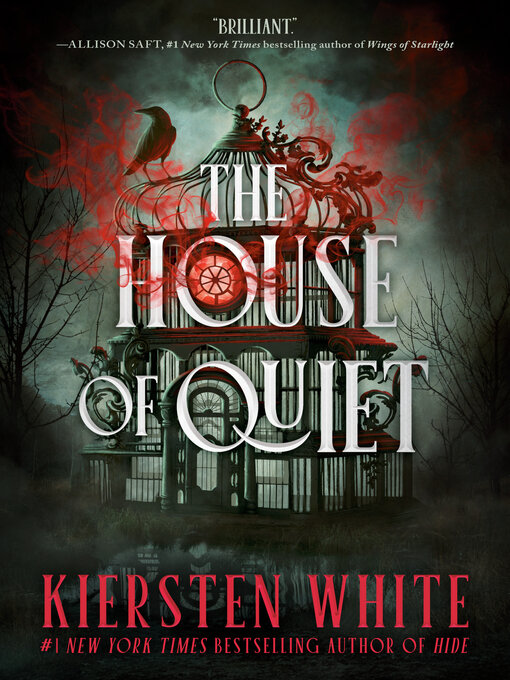 Title details for The House of Quiet by Kiersten White - Available